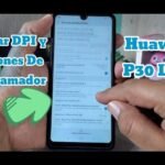 Mejor DPI para celulares Huawei sin servicios de Google